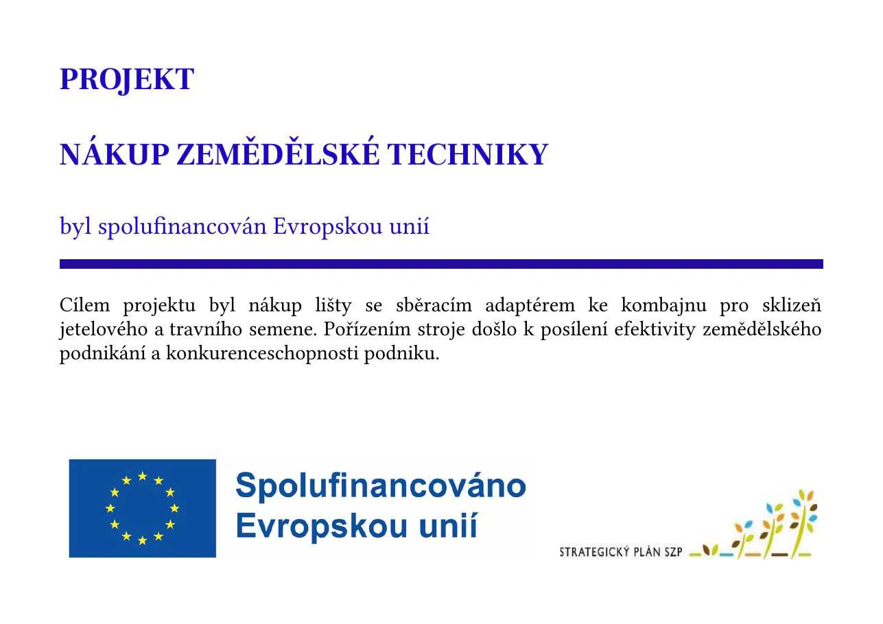 Informační cedule k projektu Nákup zemědělské techniky